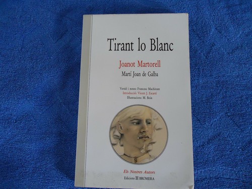 Tirant blanc joanot - tirant,